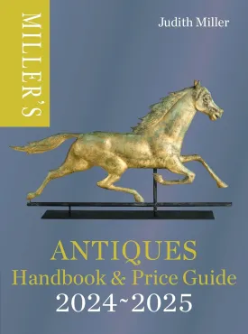 Millers Antiques Handbook & Price Guide 2024-2025 (Miller's Antiques Handbook & Price Guides) Hardcover  May 7, 2024